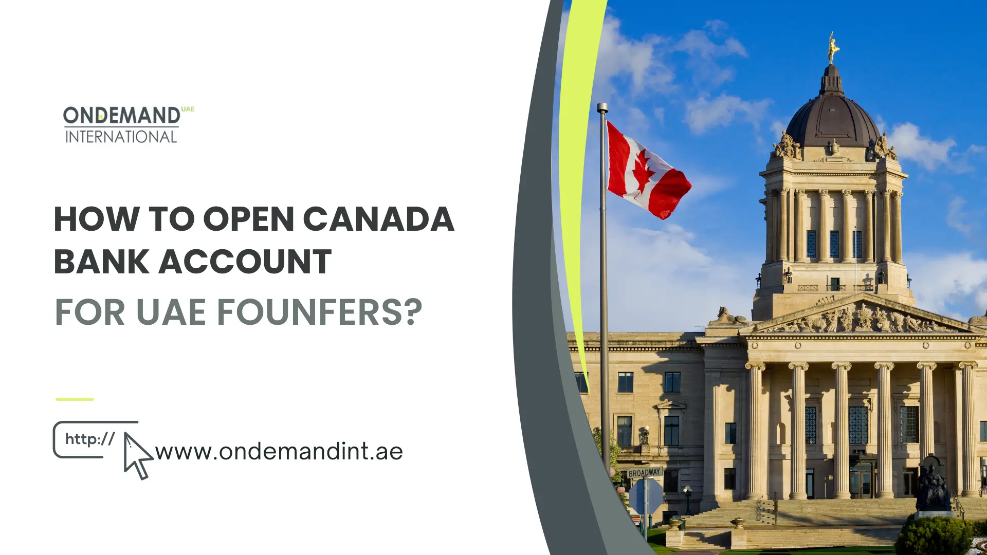 Learn requirements, steps, documents, tax rules, tips and how to open a Canada Bank Account for UAE Founders easily in 2026