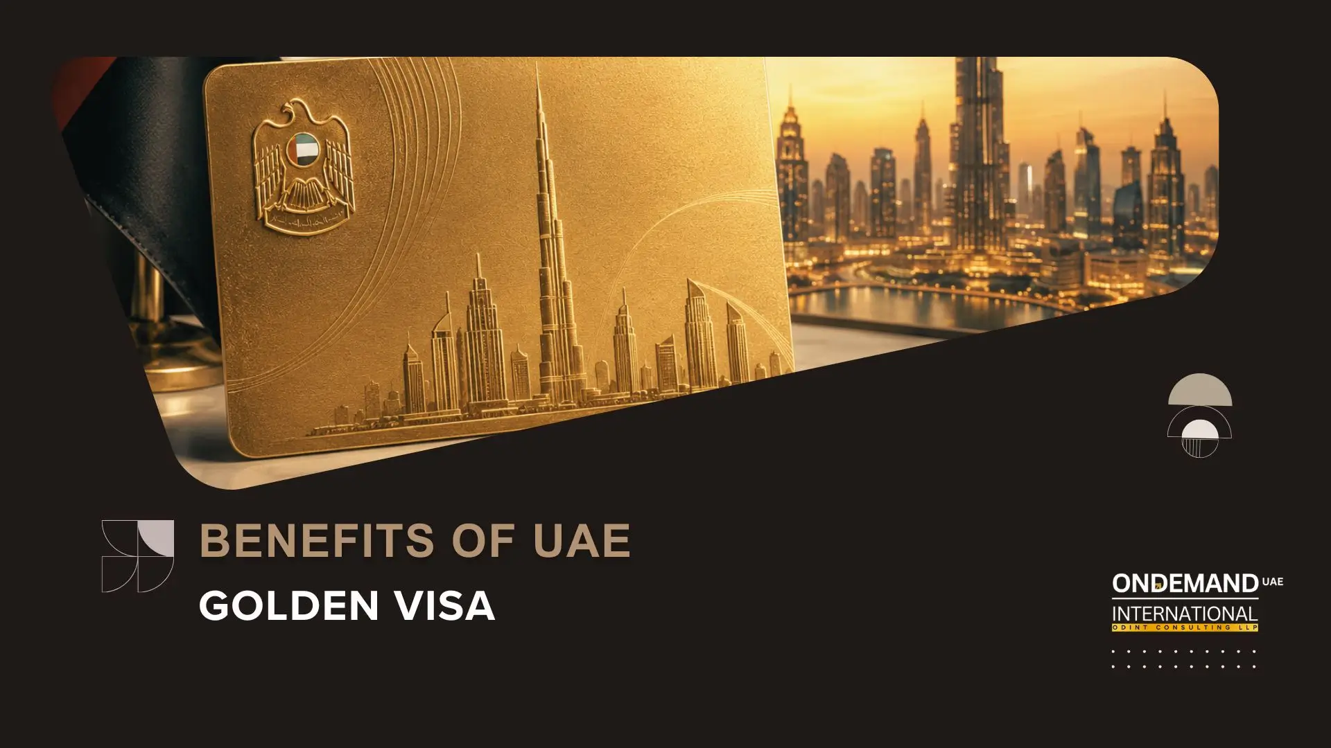 benefits of uae golden visa